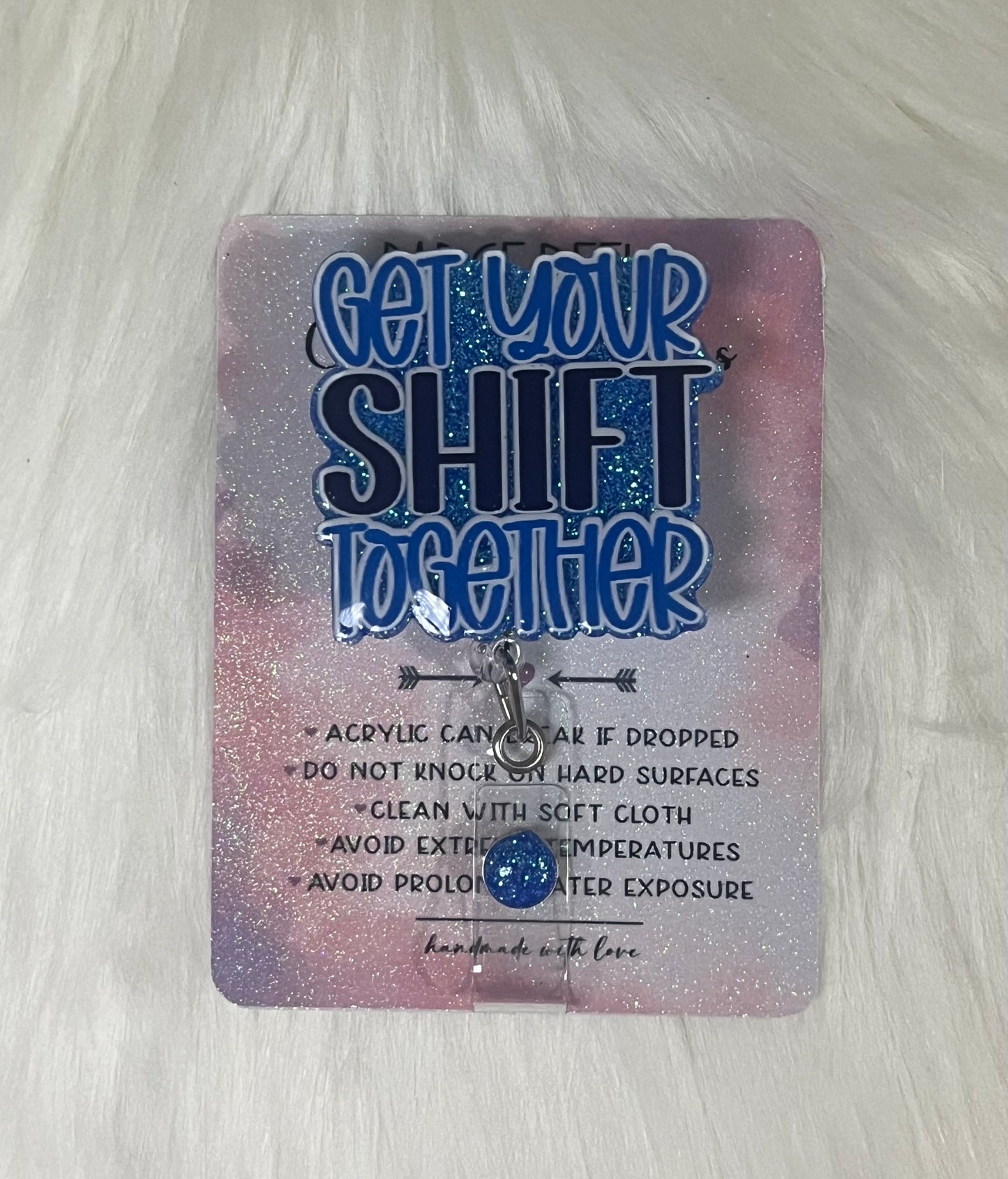Get You Shift Together Badge Reel
