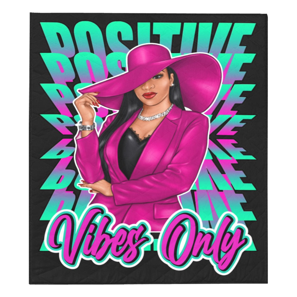 Positive Vibes Only Quilt 70"x80"