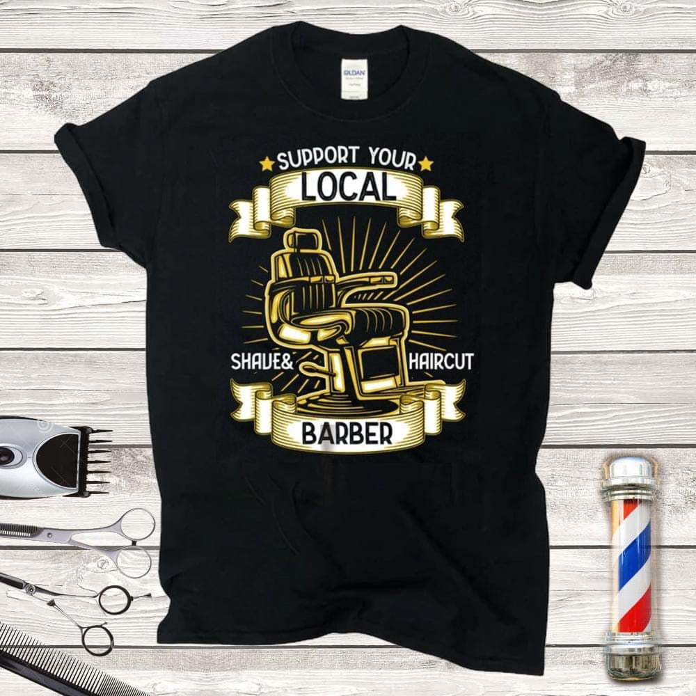 Support Your Local Barber DTF Transfer